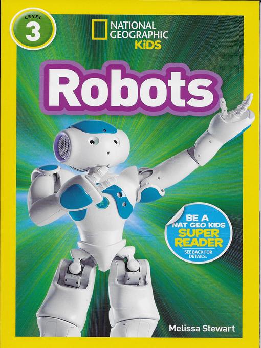 Title details for Robots by Melissa Stewart - Available